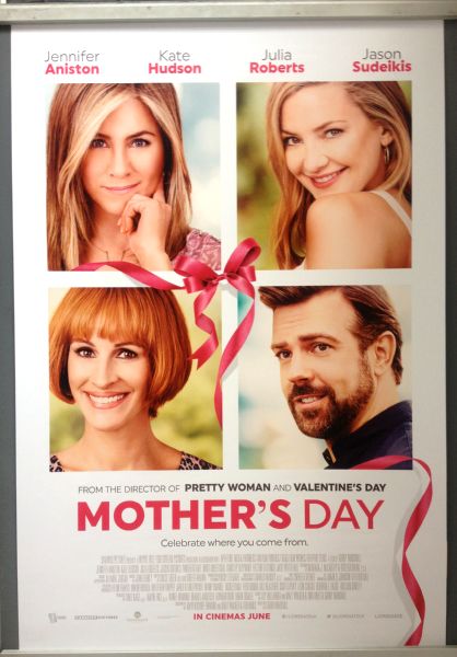Cinema Poster: MOTHER'S DAY 2016 (One Sheet) Jennifer Aniston Kate Hudson Julia Roberts 