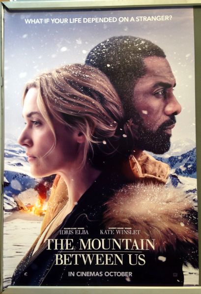 Cinema Poster: MOUNTAIN BETWEEN US, THE 2017 (One Sheet) Idris Elba Kate Winslet