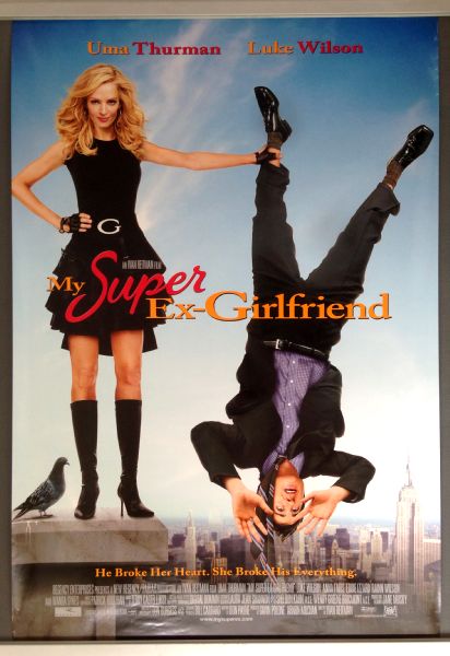 Cinema Poster: MY SUPER EX-GIRLFRIEND 2006 (One Sheet) Uma Thurman