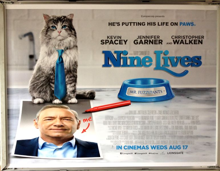 Cinema Poster: NINE LIVES 2016 (Main Quad) Kevin Spacey Jennifer Garner 