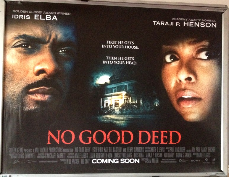Cinema Poster: NO GOOD DEED 2014 (Quad) Taraji P. Henson Idris Elba Leslie Bibb