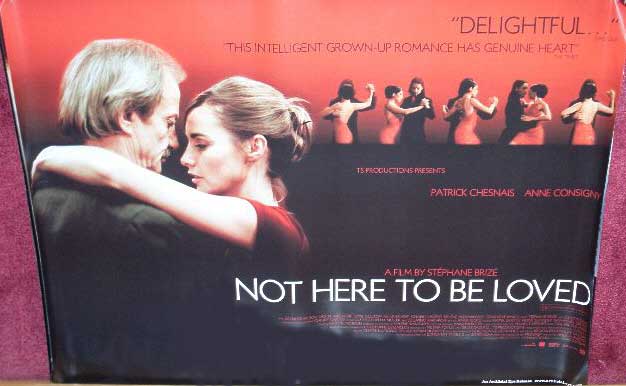 NOT HERE TO BE LOVED: Main UK Quad Film Poster