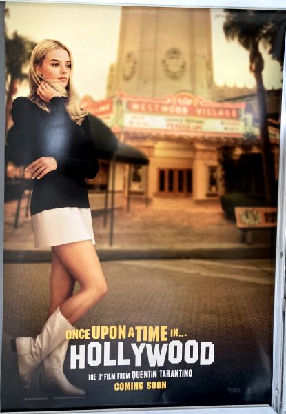Cinema Poster: ONCE UPON A TIME IN HOLLYWOOD 2019 (Margot Robbie One Sheet) 