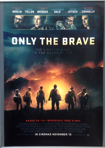 Cinema Poster: ONLY THE BRAVE 2017 (One Sheet) Josh Brolin Miles Teller Jeff Bridges Cinema Poster: ONLY THE BRAVE 2017 (One Sheet) Josh Brolin Miles Teller Jeff Bridges