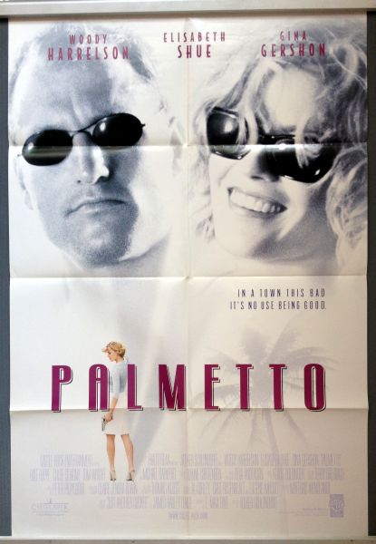 Cinema Poster: PALMETTO 1998 (One Sheet) Woody Harrelson Gina Gershon