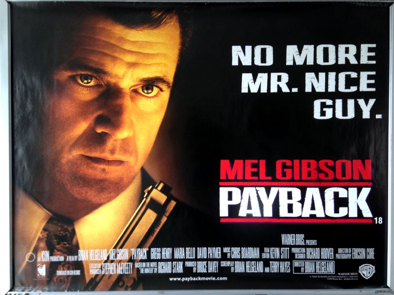 Cinema Poster: PAYBACK 1999 (Quad) Mel Gibson Maria Bello Lucy Liu Cinema Poster: PAYBACK 1999 (Quad) Mel Gibson Maria Bello Lucy Liu