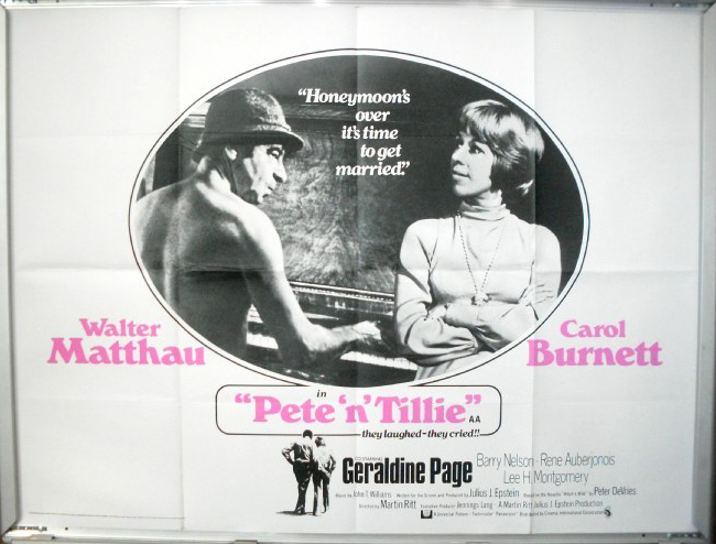Cinema Poster: PETE 'N TILLIE 1972 (Quad) Walter Matthau Carol Burnett