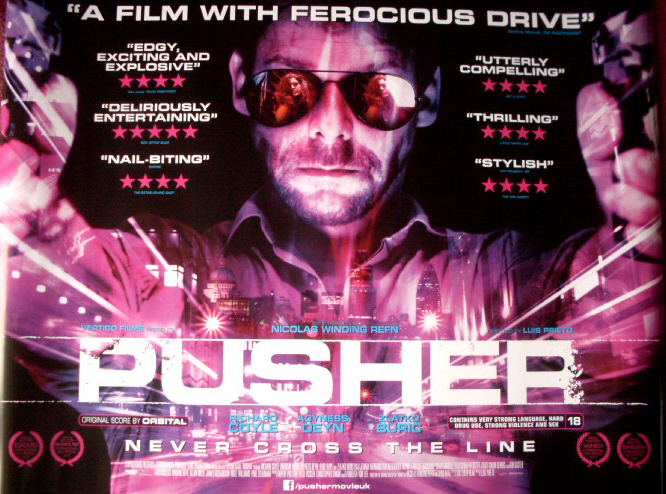 PUSHER: UK Quad Film Poster