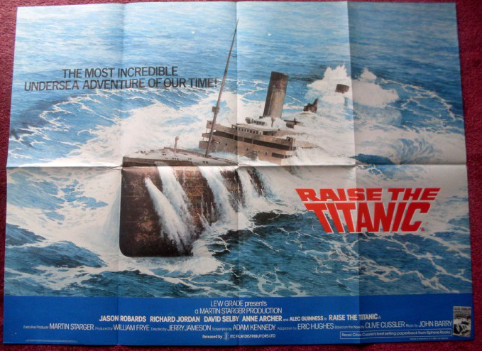 RAISE THE TITANIC: UK Quad Film Poster