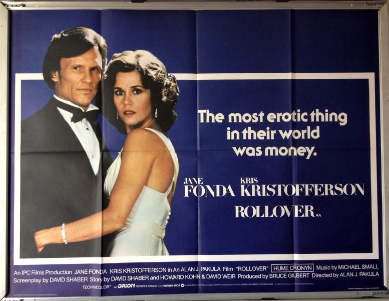 Cinema Poster: ROLLOVER 1981 (Quad) Jane Fonda Kris Kristofferson Hume Cronyn