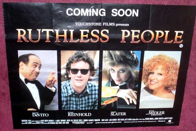 Cinema Poster: RUTHLESS PEOPLE 1986 (Advance Quad) Bette Midler Danny DeVito