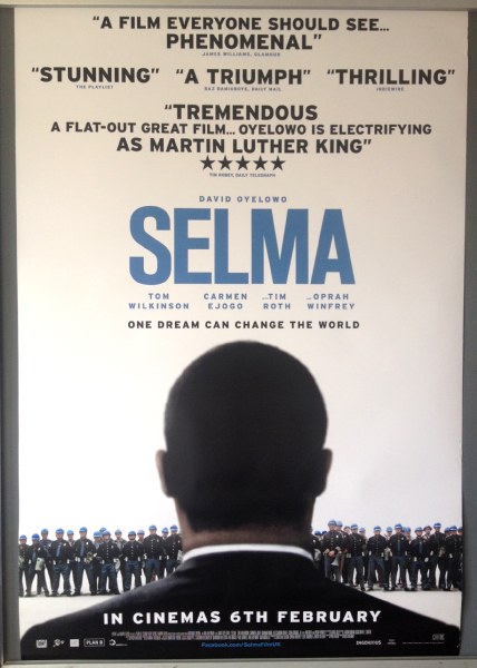 Cinema Poster: SELMA 2015 (One Sheet) David Oyelowo Tim Roth Oprah Winfrey