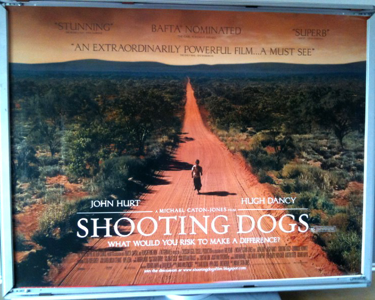 Cinema Poster: SHOOTING DOGS 2006 (Quad) John Hurt Hugh Dancy Dominique Horwitz