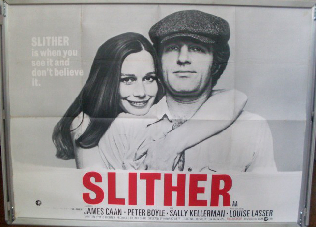 Cinema Poster: SLITHER 1973 (Quad) James Caan Peter Boyle Sally Kellerman