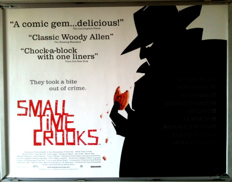 Cinema Poster: SMALL TIME CROOKS 2000 (QUAD) Woody Allen Jon Lovitz Hugh Grant