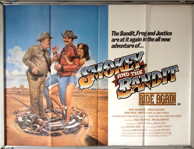 Cinema Poster: SMOKEY AND THE BANDIT RIDE AGAIN 1980 (Quad) Burt Reynolds Cinema Poster: SMOKEY AND THE BANDIT RIDE AGAIN 1980 (Quad) Burt Reynolds