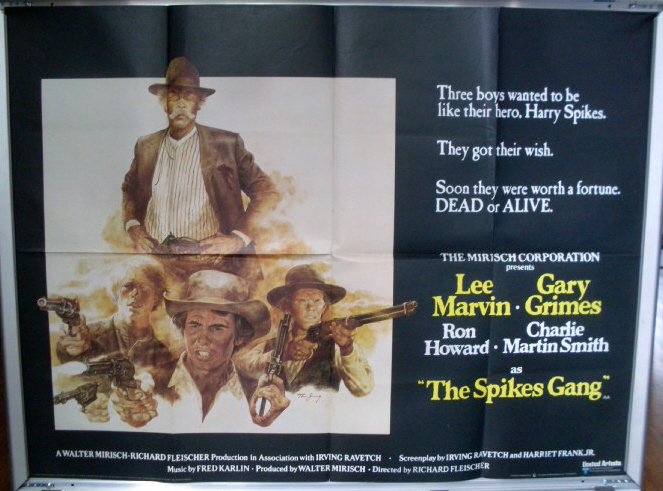 Cinema Poster: SPIKES GANG, THE 1974 (Quad) Lee Marvin Gary Grimes Ron Howard