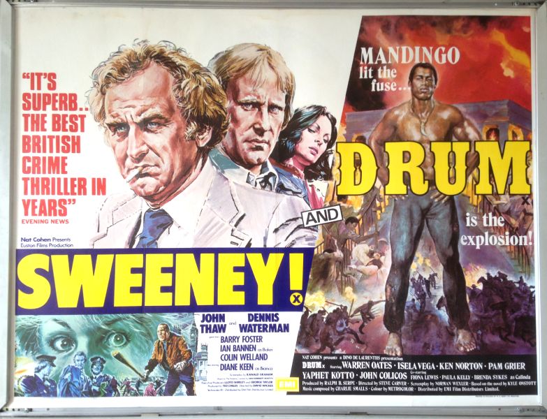 Cinema Poster: SWEENEY!/DRUM (Double Bill Quad) John Thaw Dennis Waterman