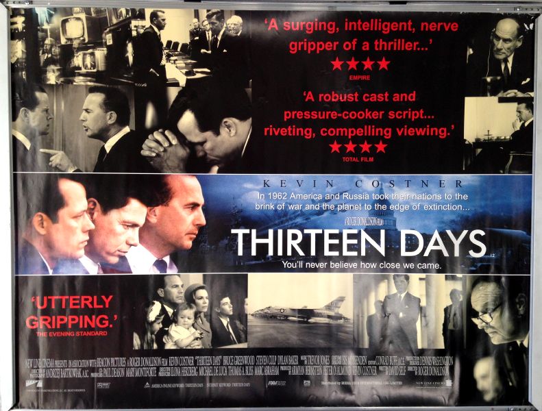 Cinema Poster: THIRTEEN DAYS 2001 (Quad) Kevin Costner Bruce Greenwood