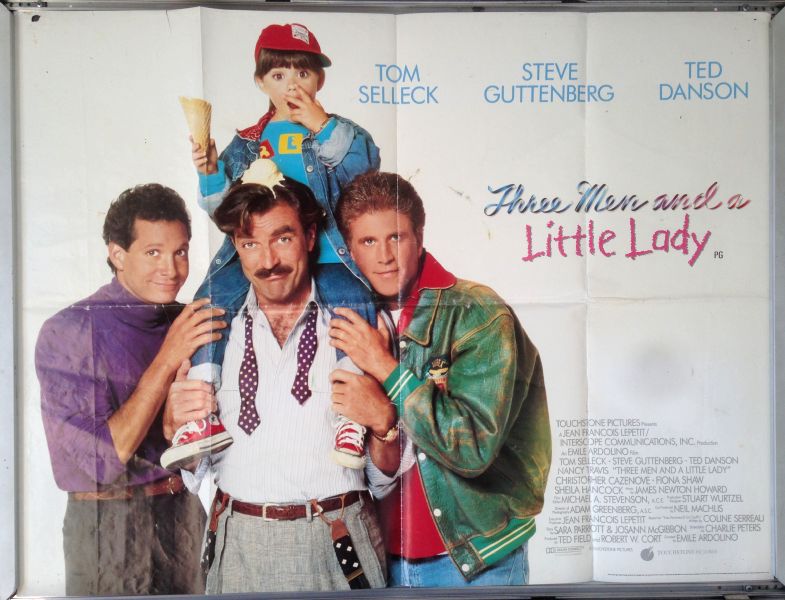 Cinema Poster: THREE MEN AND A LITTLE LADY 1991 (Quad) Tom Selleck Steve Guttenberg