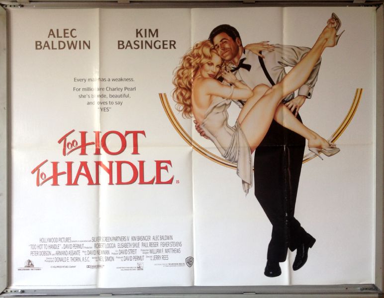 Cinema Poster: TOO HOT TO HANDLE 1991 (Quad) Kim Basinger Alec Baldwin