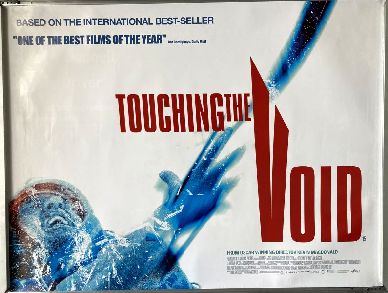 Cinema Poster: TOUCHING THE VOID 2003 (Quad) Nicholas Aaron Kevin Macdonald 