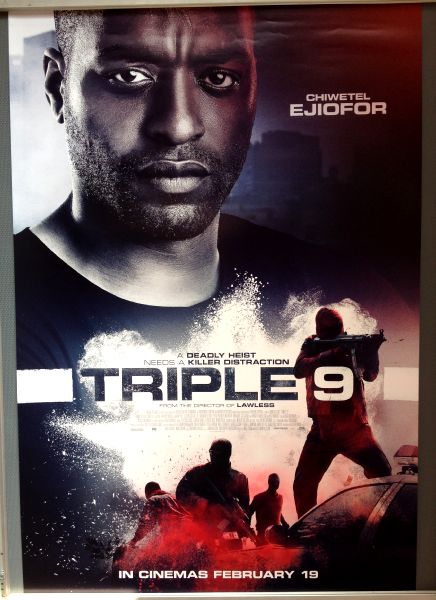 Cinema Poster: TRIPLE 9 2016 (Chiwetel Ejiofor One Sheet) Norman Reedus Casey Affleck