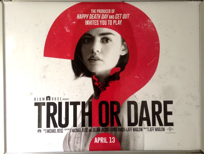 Cinema Poster: TRUTH OR DARE 2018 (Advance Quad) Lucy Hale Tyler Posey
