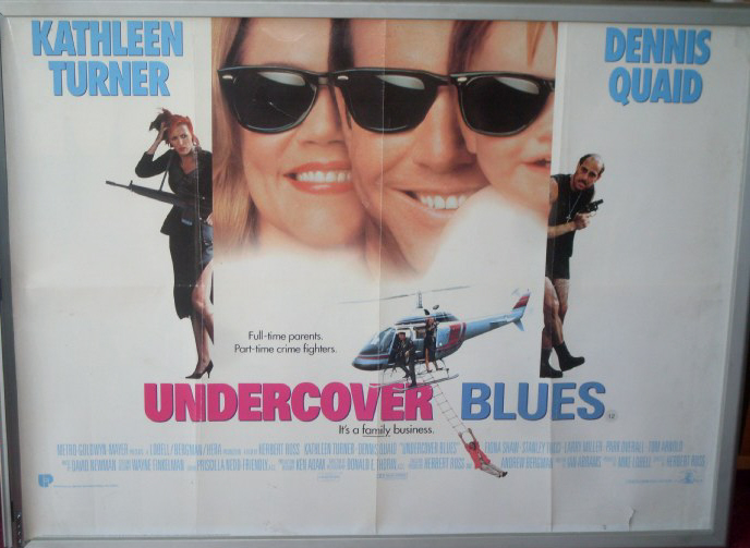 UNDERCOVER BLUES: UK Quad Film Poster