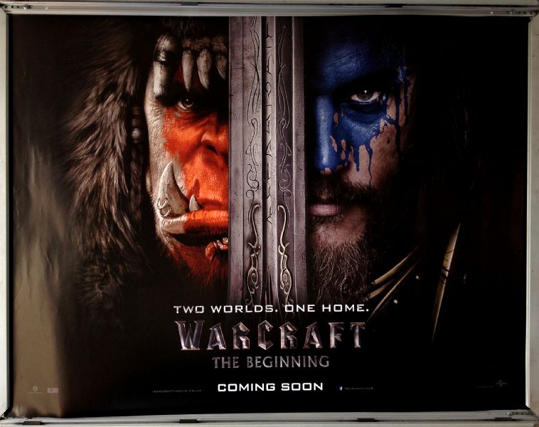 Cinema Poster: WARCRAFT THE BEGINNING 2016 (Advance Quad) Duncan Jones Dominic Cooper