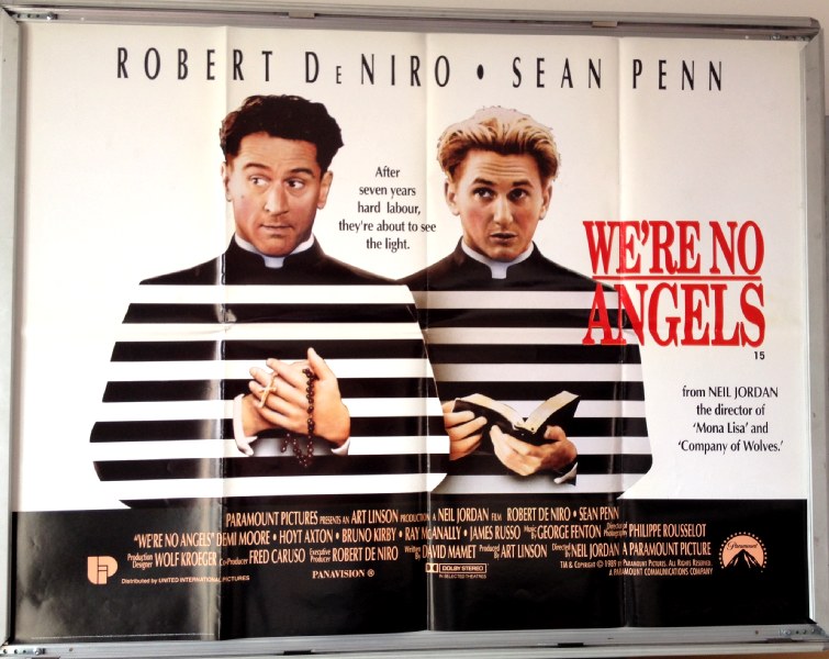Cinema Poster: WE'RE NO ANGELS 1989 (Quad) Robert De Niro Sean Penn Demi Moore