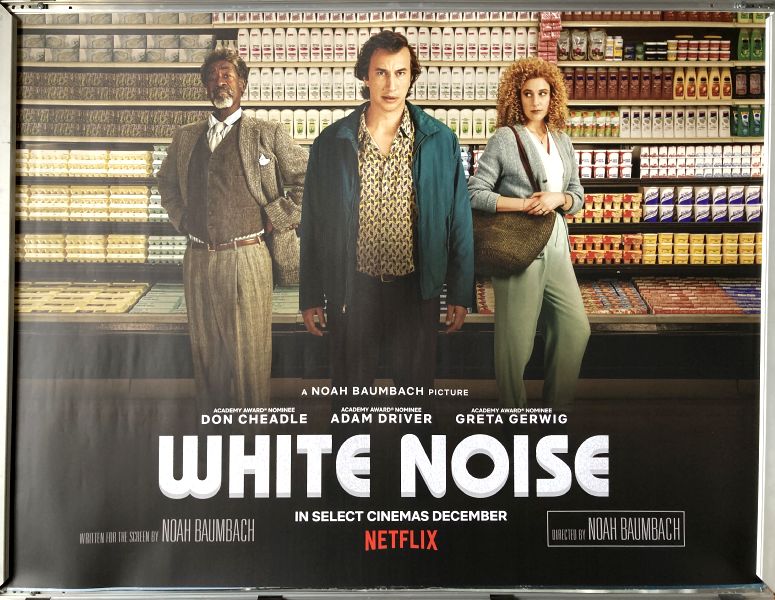 Cinema Poster: WHITE NOISE 2023 (Quad) Adam Driver Greta Gerwig Don Cheadle