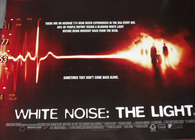 WHITE NOISE THE LIGHT: Main UK Quad Film Poster