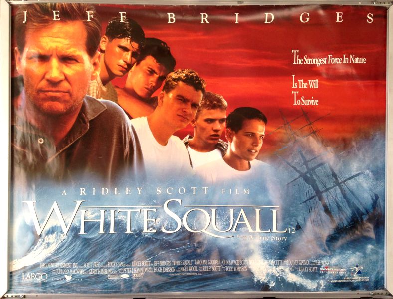 Cinema Poster: WHITE SQUALL 1996 (Quad) Jeff Bridges Ridley Scott 
