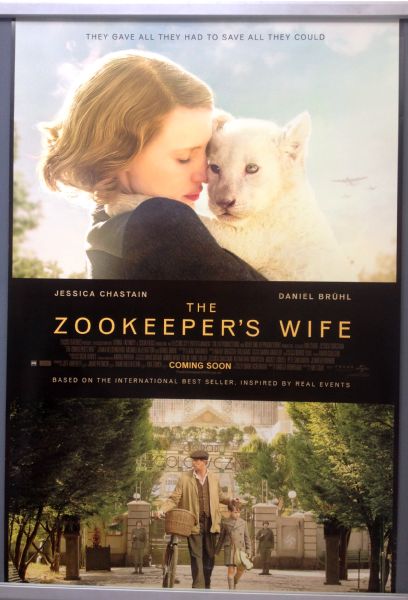 Cinema Poster: ZOO KEEPER'S WIFE, THE 2017 (One Sheet) Jessica Chastain